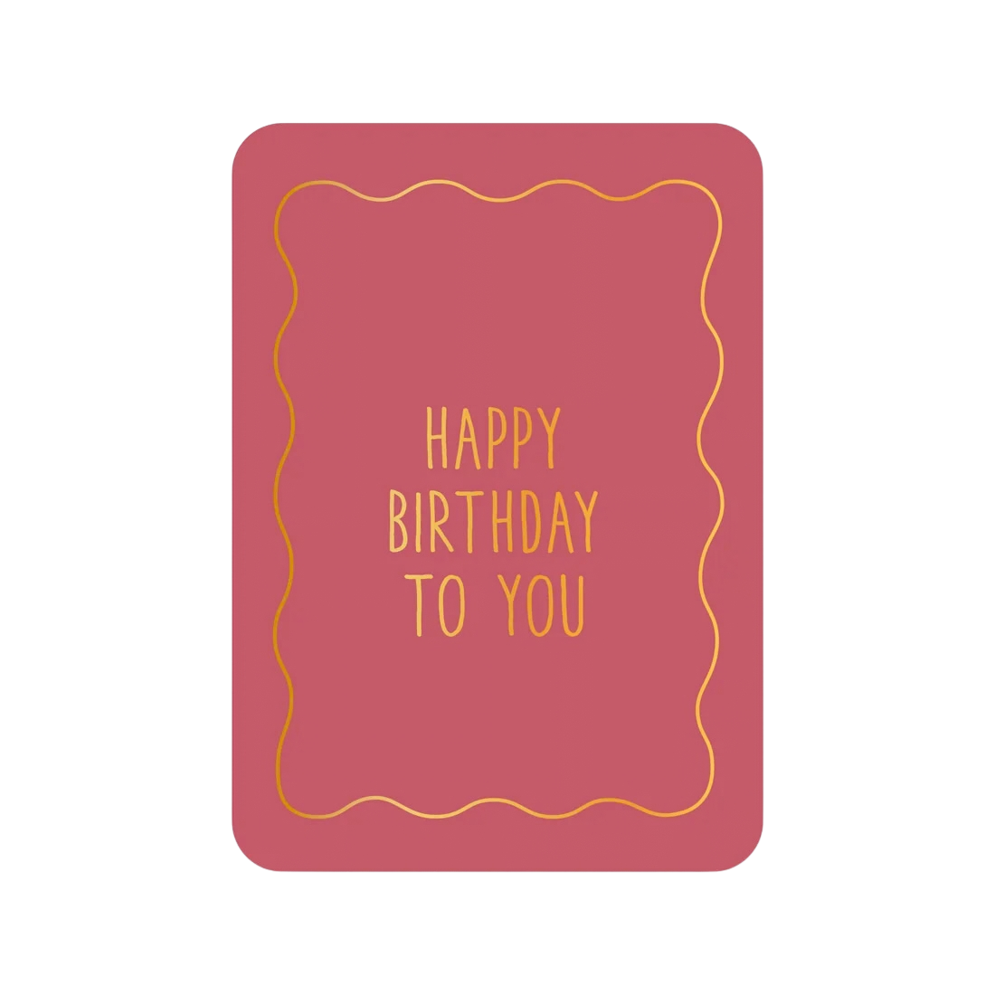 Kaart | Happy Birthday To You (met goudfolie)