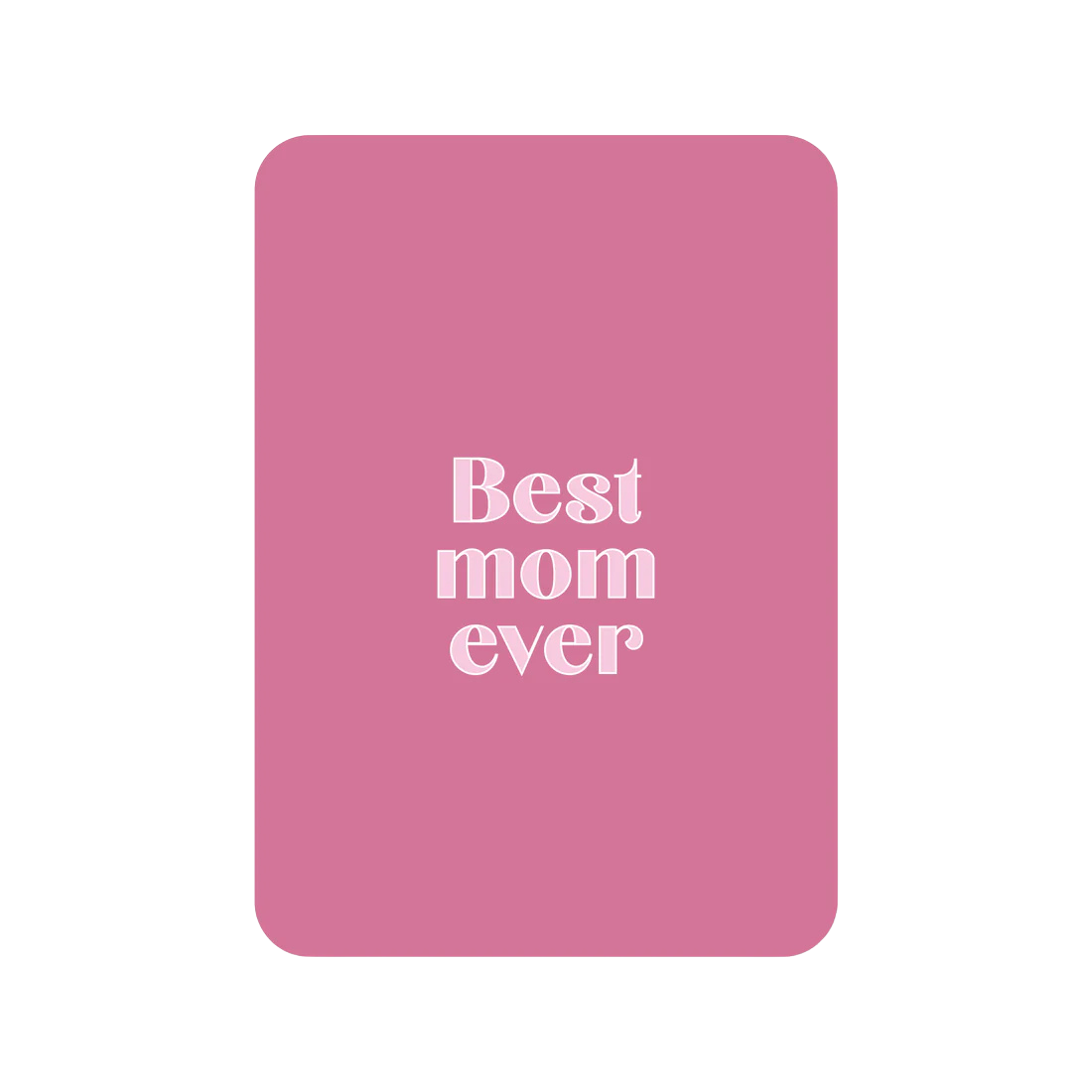 Kaart | Best Mom ever
