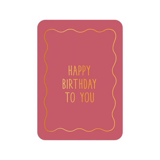 Kaart | Happy Birthday To You (met goudfolie)