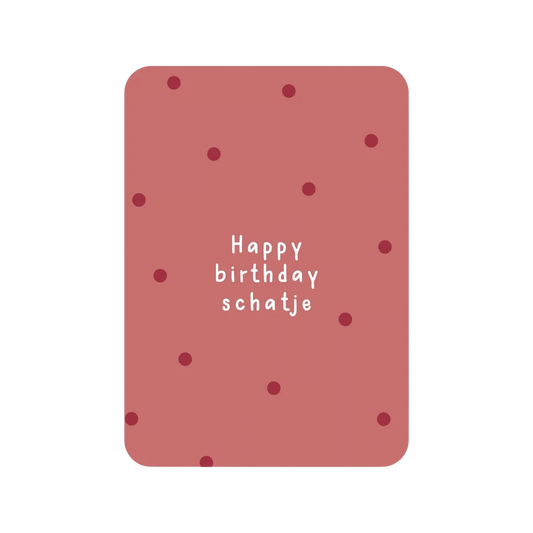 Kaart | Happy Birthday Schatje