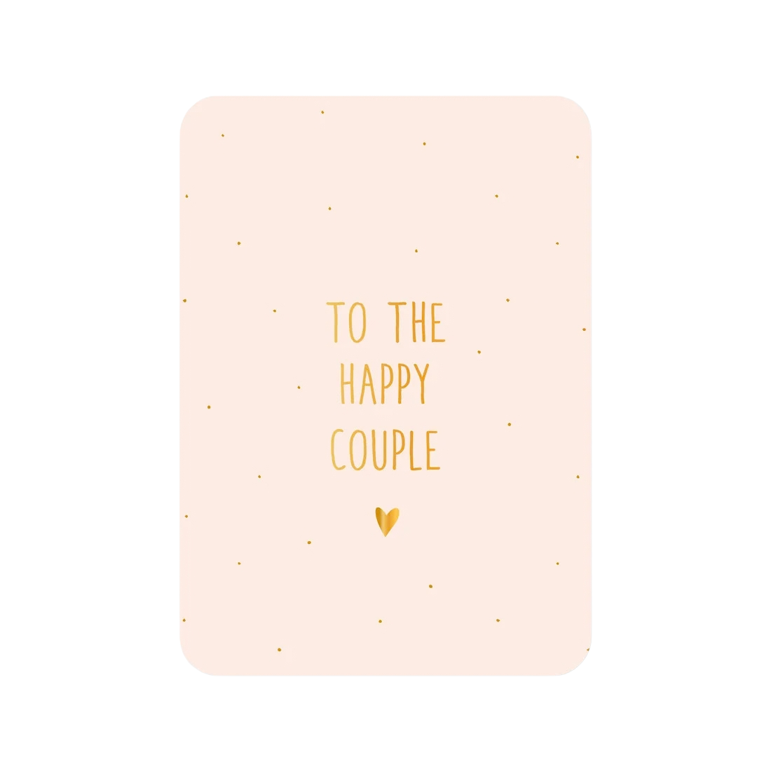 Kaart | To The Happy Couple (met goudfolie)
