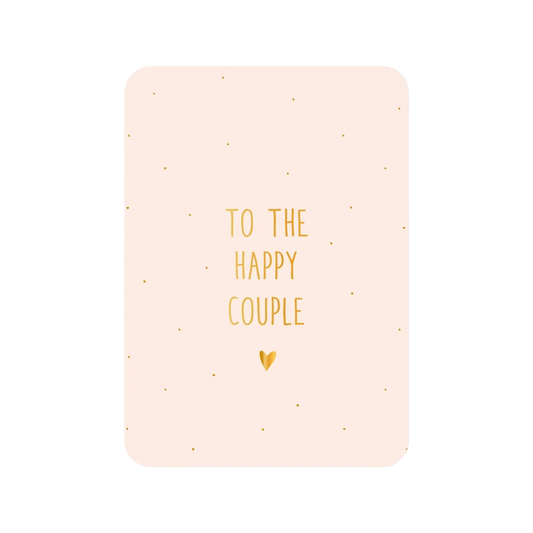 Kaart | To The Happy Couple (met goudfolie)