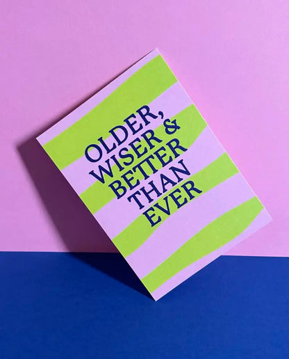 Kaart | Older Wiser & Better Than Ever
